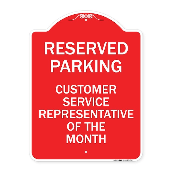 Signmission Reserved Parking Customer Service Representative of Month Heavy-Gauge Alum, 18" x 24", RW-1824-23136 A-DES-RW-1824-23136 - main